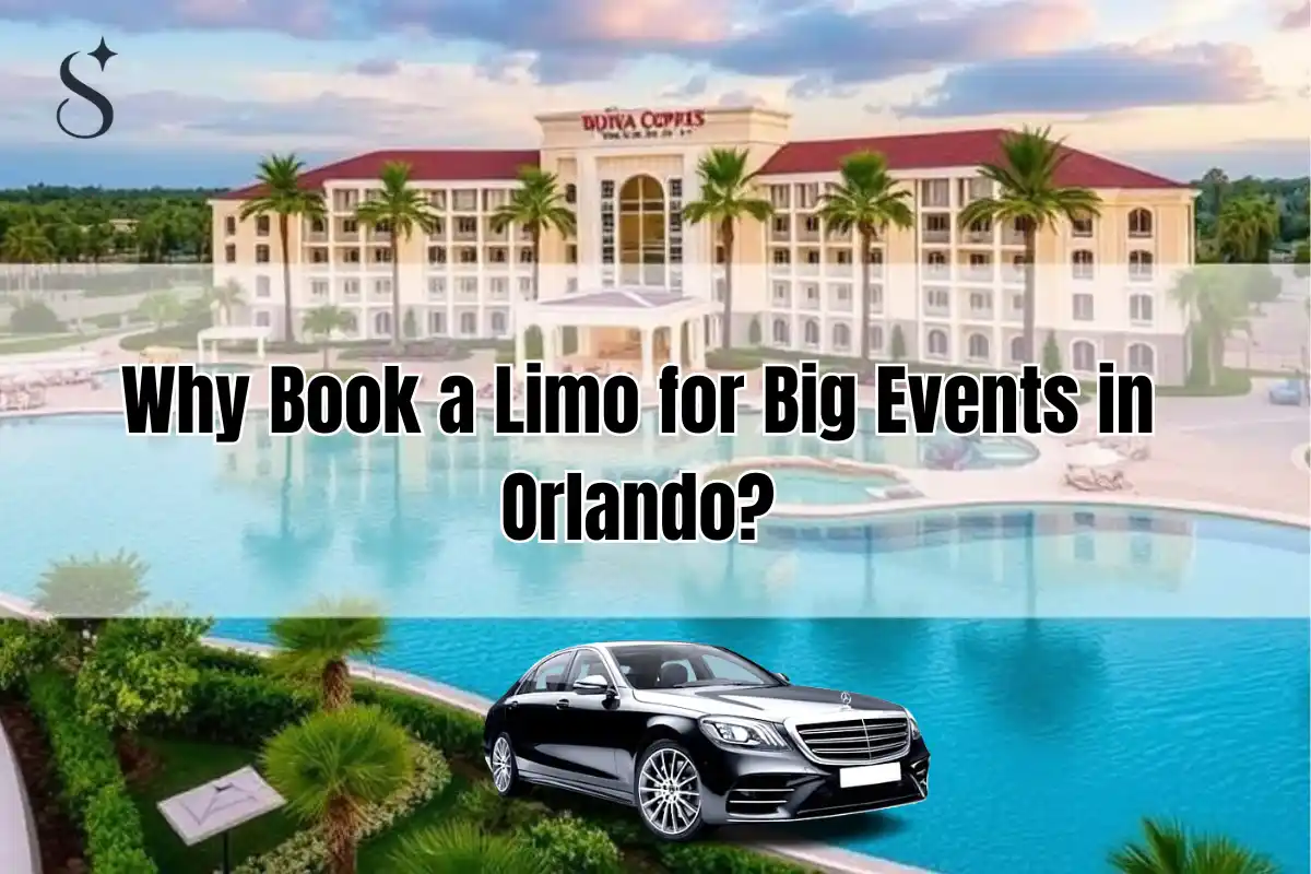 Why Book a Limo for Big Events in Orlando?