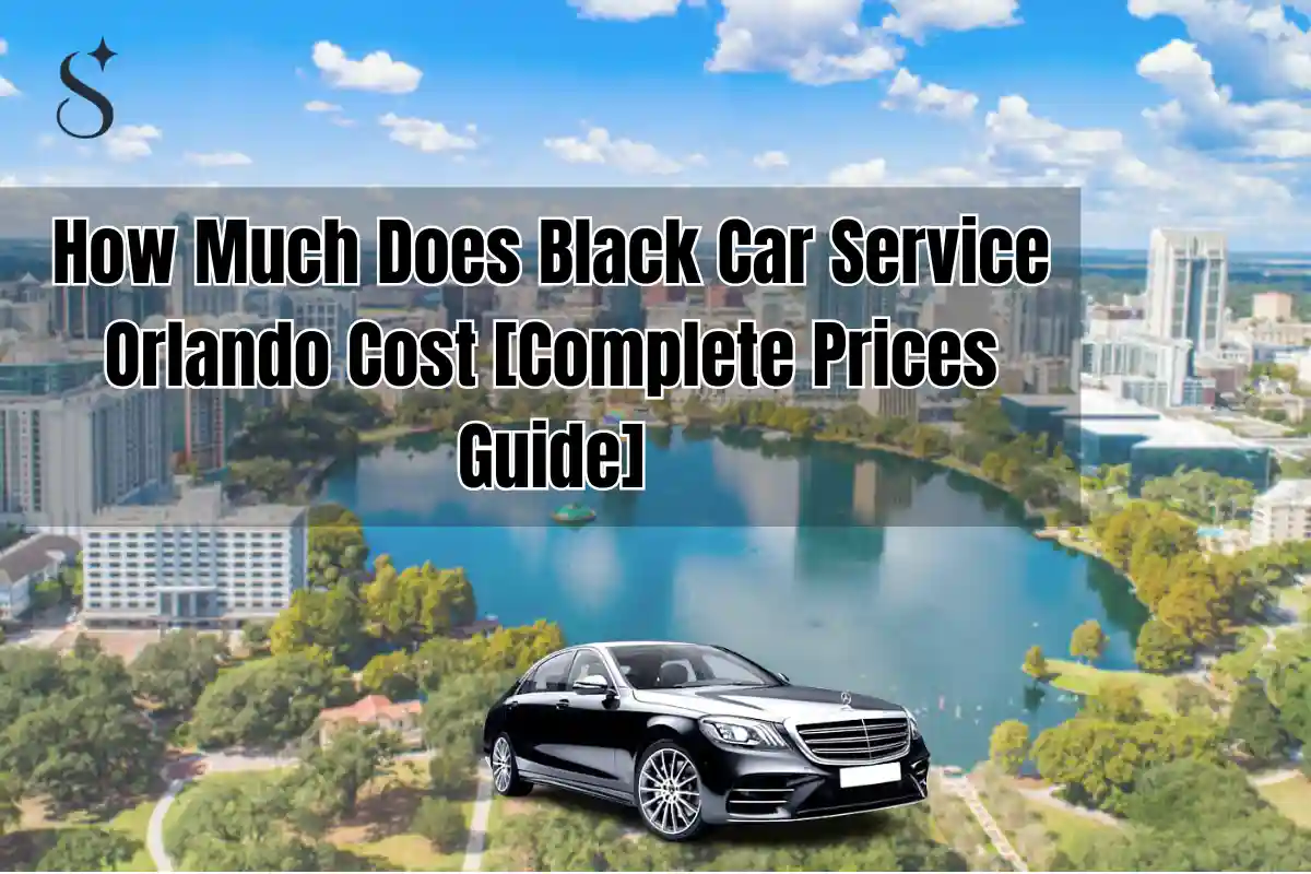 How Much Does Black Car Service Orlando Cost